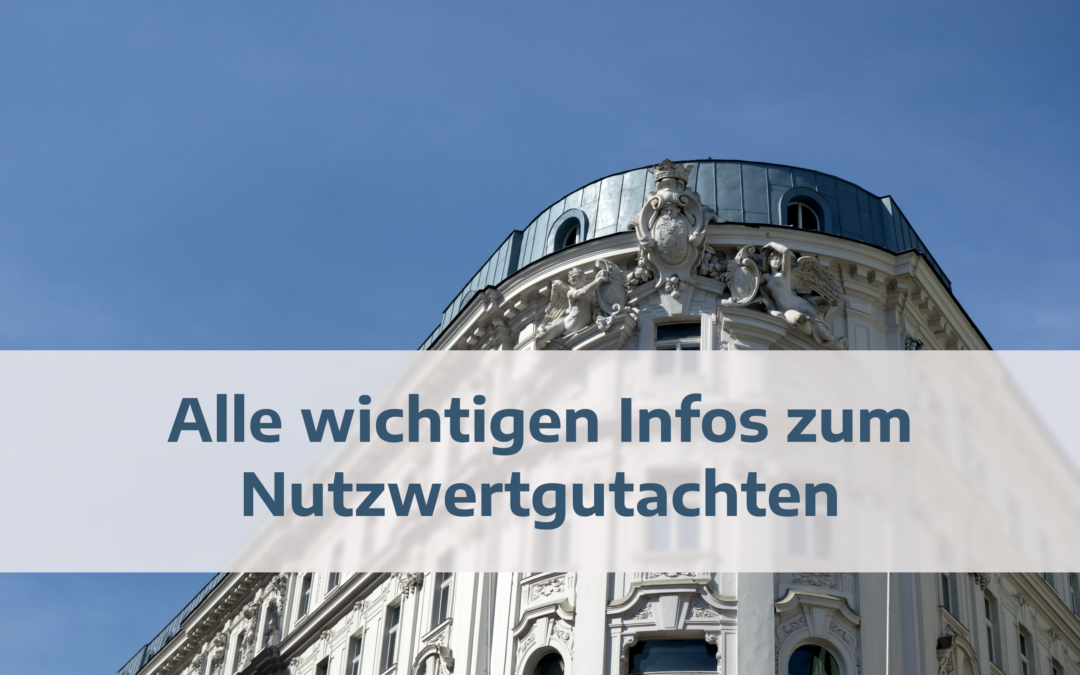 Was ist ein Nutzwertgutachten ?